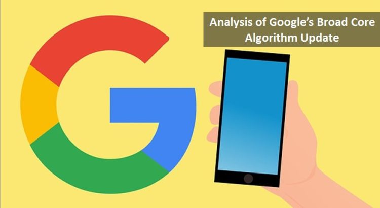 Google’s Broad Core Algorithm Update