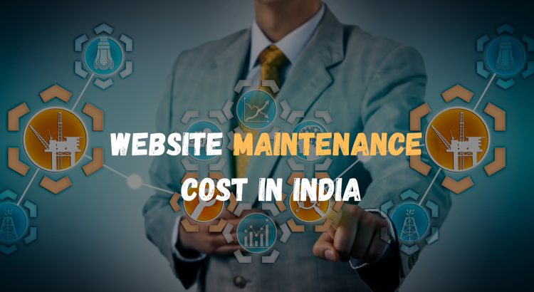 Web Maintenance Cost in India